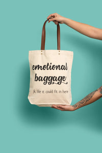 Fun Tote Bag : Emotional Baggage