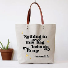 Load image into Gallery viewer, Fun Tote Bag: Hashtag Mom Life
