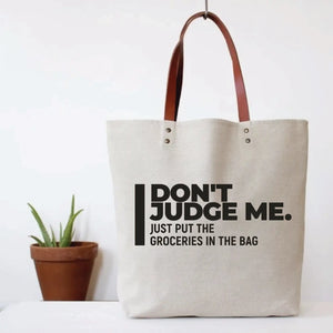 Fun Tote Bag: Don't Judge me